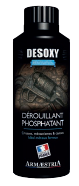 DEROUILLANT PHOSPHATANT DESOXY 250ML ARMAESTRIA